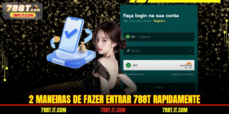 2 maneiras de fazer Entrar 788T rapidamente