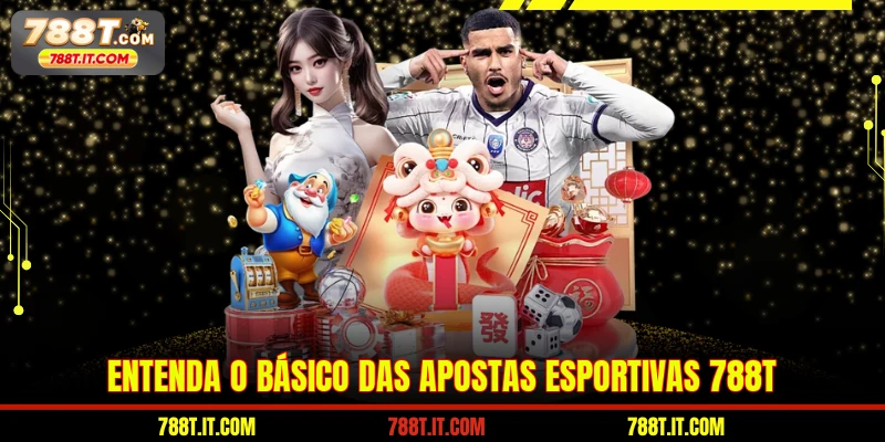 Entenda o básico das apostas esportivas 788T