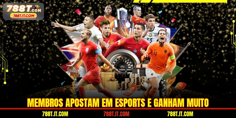 Membros apostam em esports e ganham muito