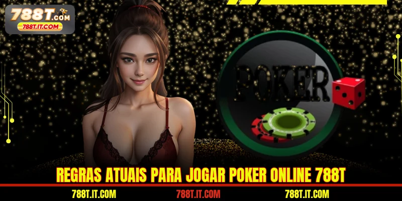 Regras atuais para jogar poker online 788T